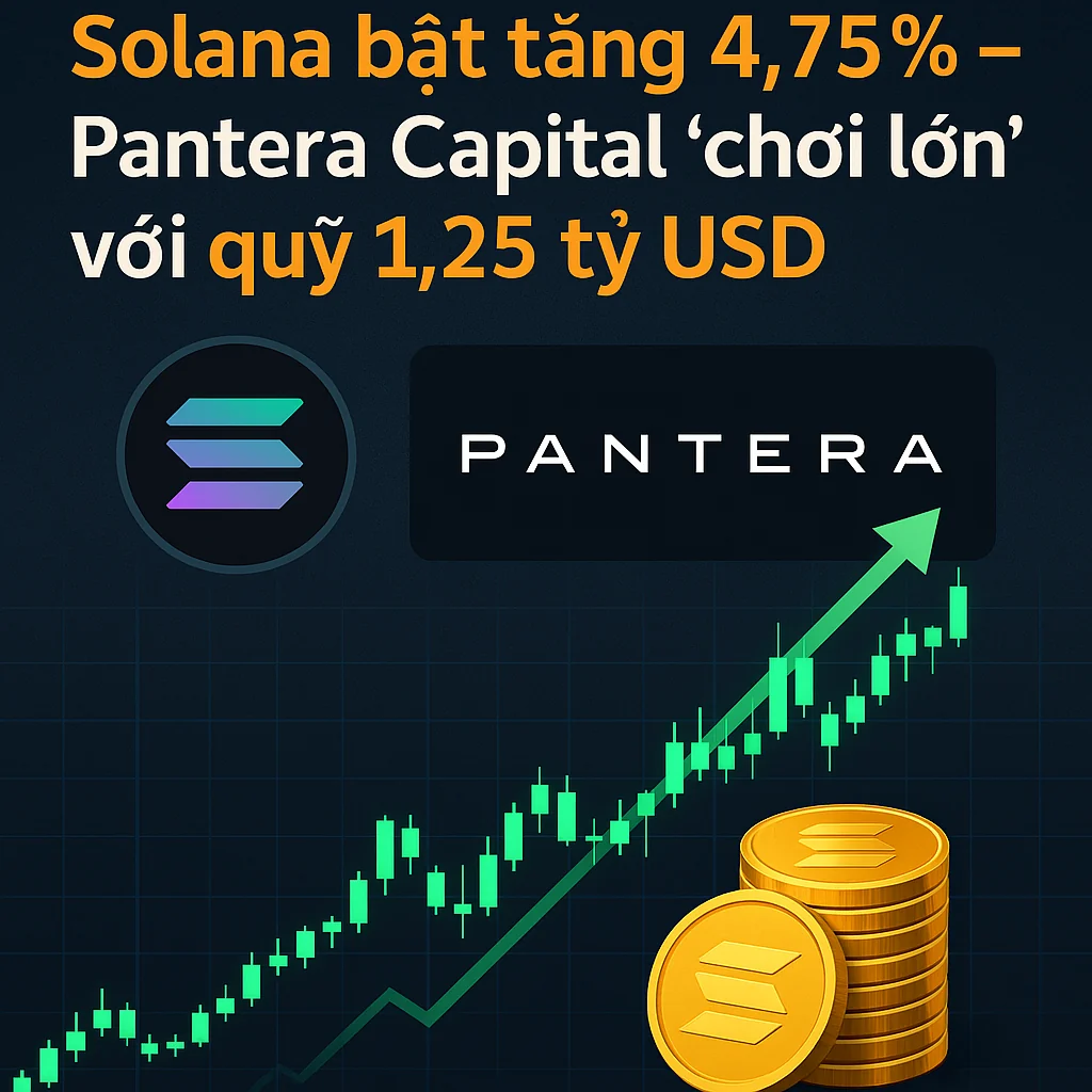 Solana bật tăng 4,75% – Pantera Capital “chơi lớn” với quỹ 1,25 tỷ USD