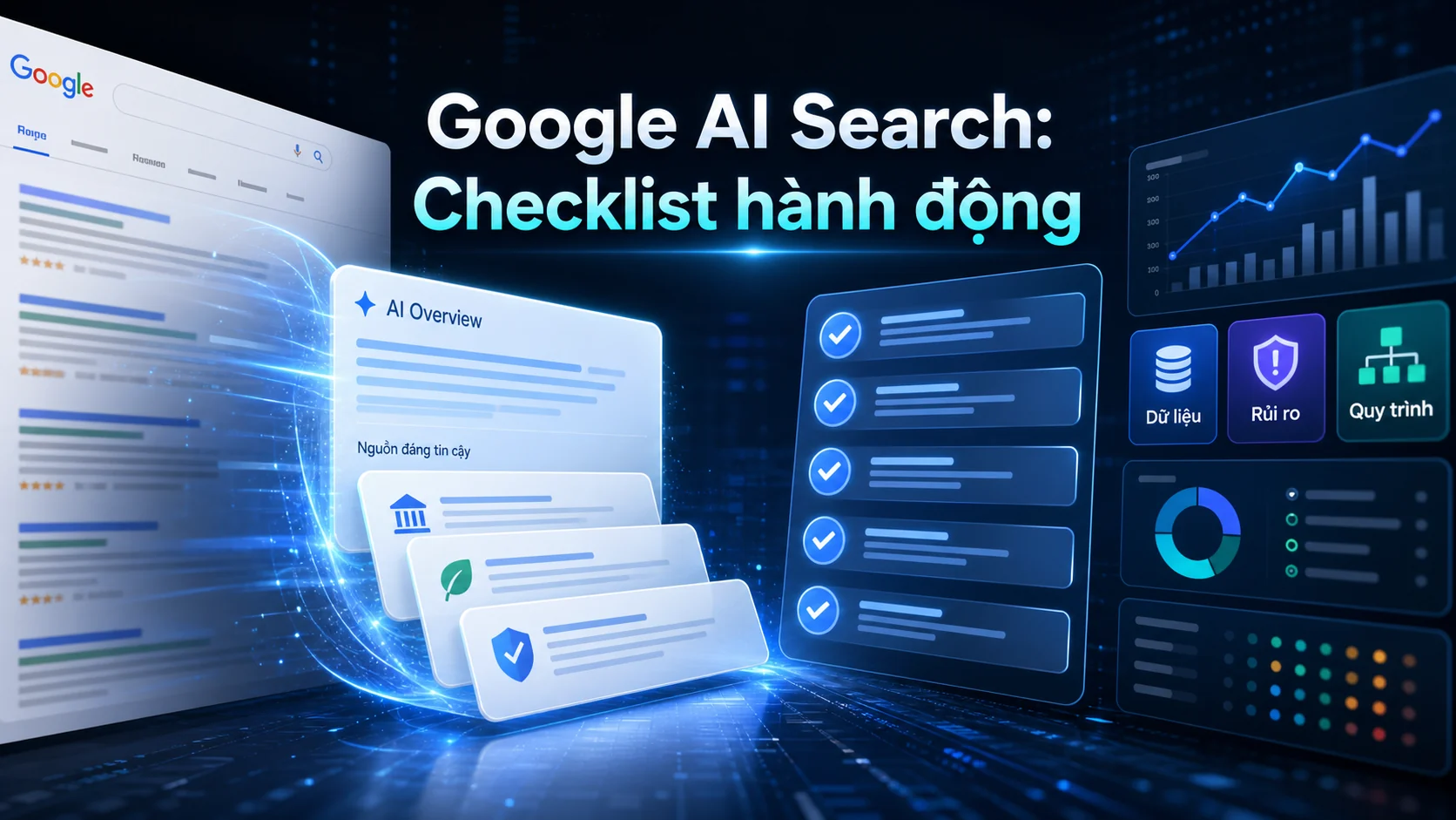 Checklist tối ưu GEO cho Google AI Search