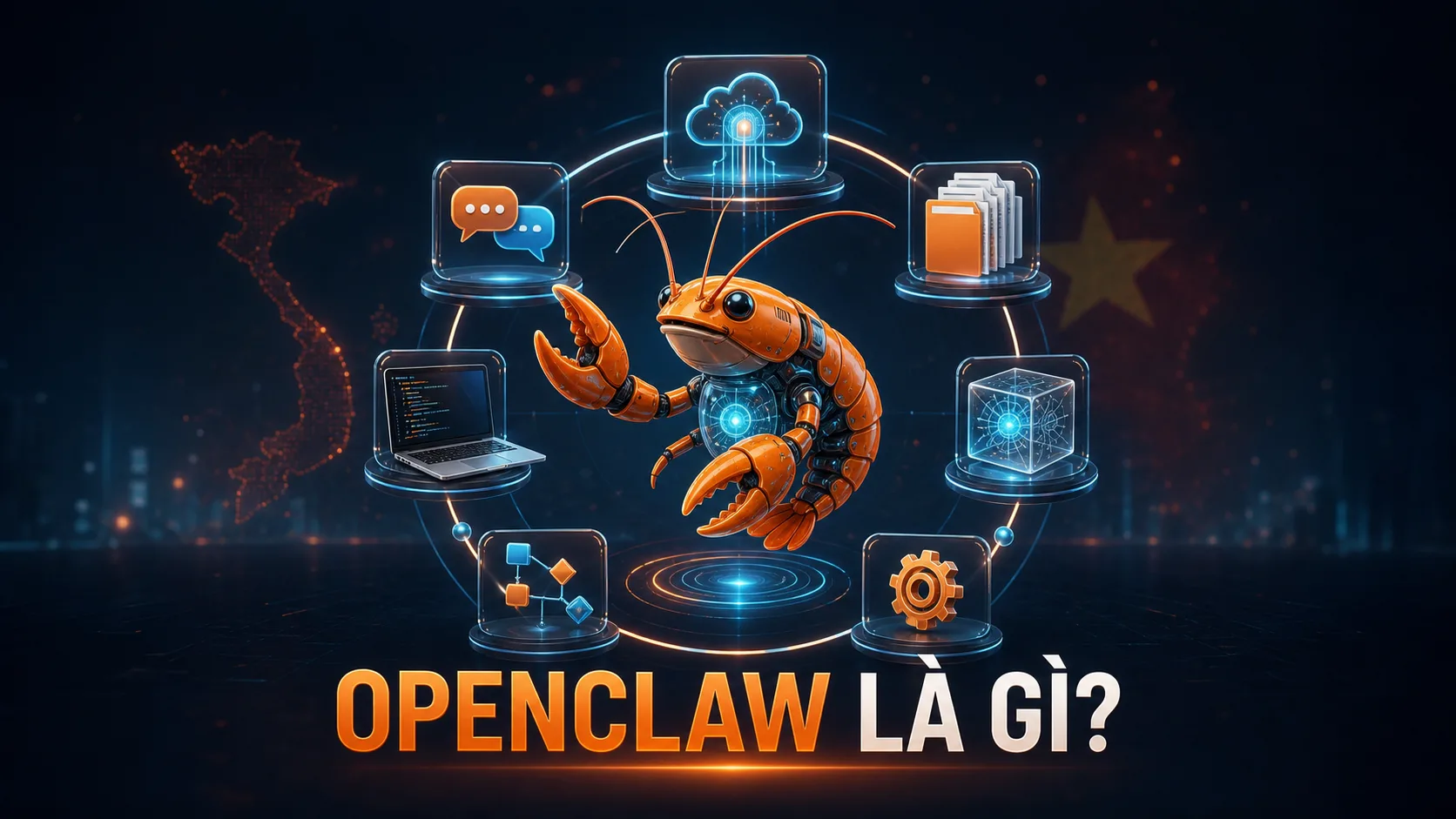 OpenClaw là gì? Trợ lý AI mã nguồn mở cho người dùng Việt